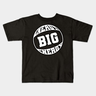 Big Energy Kids T-Shirt